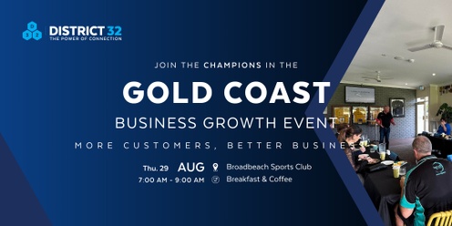 District32 Business Networking Gold Coast – Champions- Thu 29 Aug