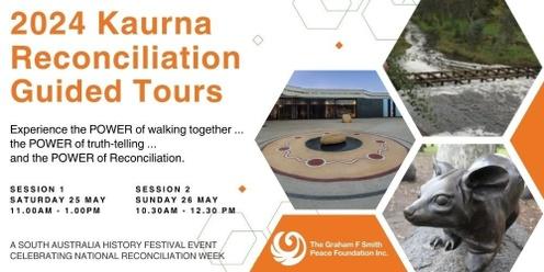 2024 Kaurna Reconciliation Guided Tour