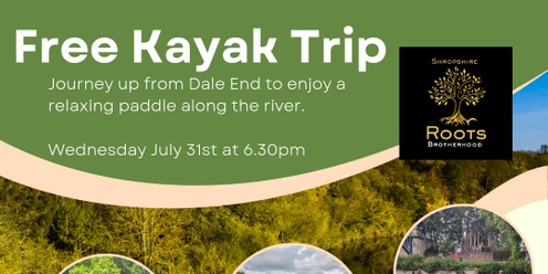 FREE Event - Kayaking Event with Shropshire Roots and Project Adventure (Open to all - limited to 8 places)