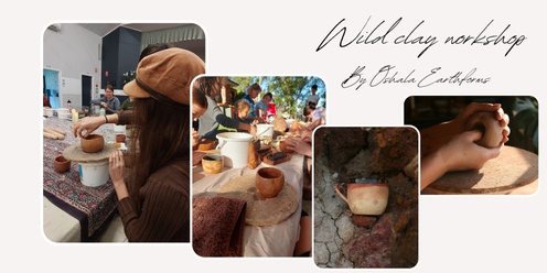 Wild clay ceramic workshop