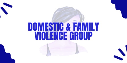 Free Domestic & Family Violence Group