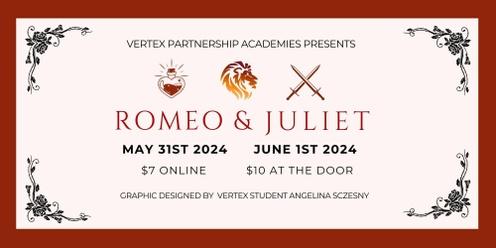 Romeo and Juliet presented by Vertex Academies