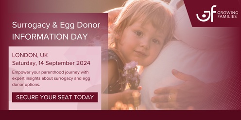 Surrogacy & Egg Donor Information Day, London