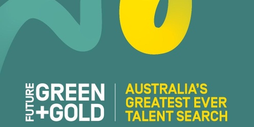 Future Green and Gold Talent Search ACT Saturday 9th November 3pm