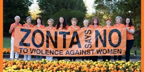 2024 Zonta Bundaberg - 16 Days of Activism Campaign Official Launch Breakfast