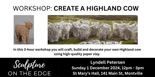 Workshops 2024 - Sunday 1 December - Lyndell Petersen - Create a Highland Cow