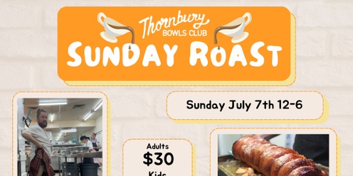 Thornbury Bowls Club Sunday Roast