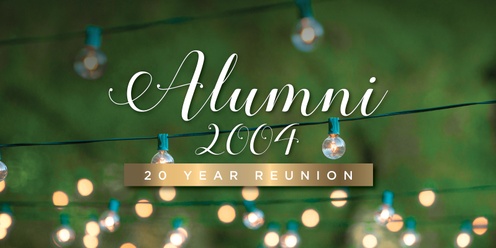 20-Year Reunion - 2004 Alumni