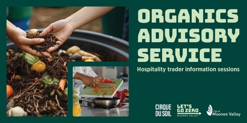 Moonee Valley Organics Advisory Service - Hospitality Trader Information Session #4 