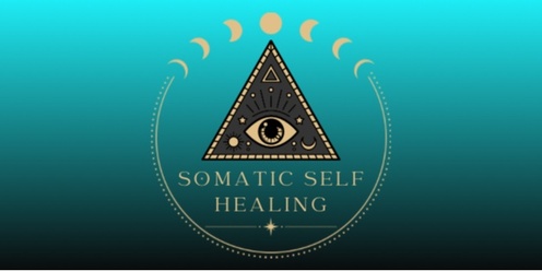 SOMATIC SELF HEALING 