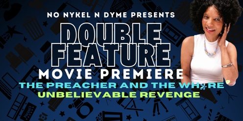 Double Feature Movie Premiere (Glenda)