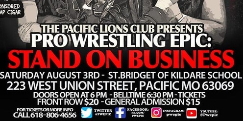 Pro Wrestling Epic presents Stand on Business