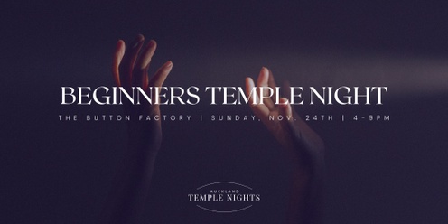 Beginners Temple Night