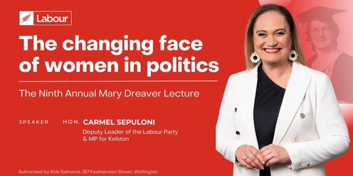 The changing face of women in politics - The Ninth Annual Mary Dreaver Lecture with Hon. Carmel Sepuloni