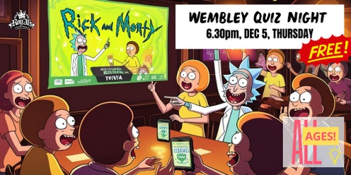 Rick & Morty Wembley Quiz Night