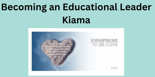 Becoming an Educational Leader Kiama