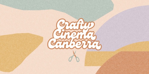 Crafty Cinema Canberra - A Crafty Christmas