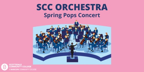 SCC Orchestra Spring Pops Concert