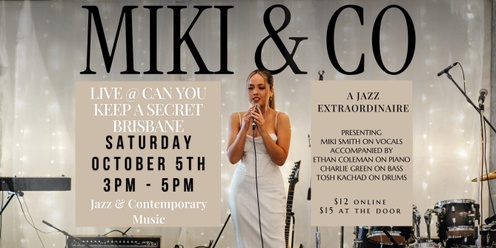 MIKI & CO presents: A Jazz Extraordinaire