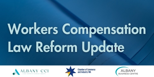 Workers Compensation Law Reform Update