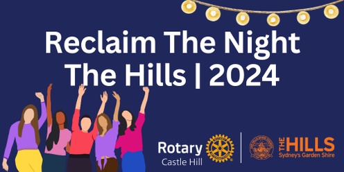 Reclaim The Night | The Hills | 2024