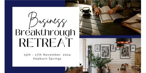 Business Breakthrough Retreat