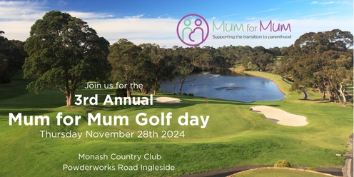 3rd Annual Mum for Mum Charity Golf Day