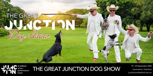 The Great Junction Dog show!