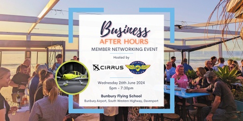 Business After Hours, hosted by Cirrus Aircraft & Bunbury Flying School