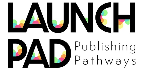 LaunchPad: Publishing Pathways