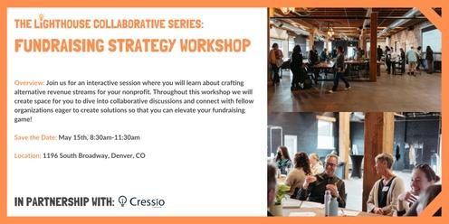 Lighthouse Collaborative Series: Fundraising Strategy Workshop