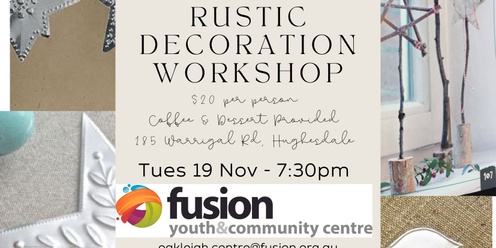 Rustic Christmas Decoration Workshop