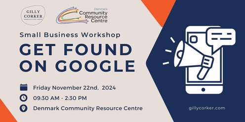 Get Found on Google - A Workshop for Small Business