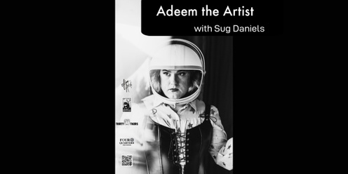 Adeem the Artist with Sug Daniels