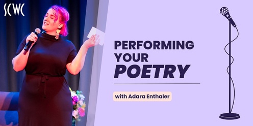 Performing Your Poetry with Adara Enthaler