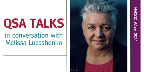 QSA Talks: in conversation with Melissa Lucashenko