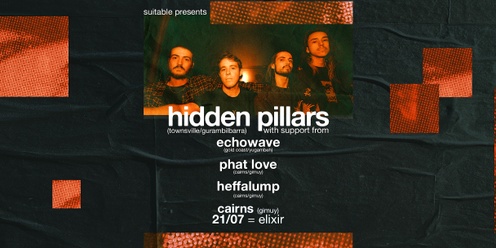 HIDDEN PILLARS | CNS FT. ECHOWAVE, PHAT LOVE & HEFFA LUMP