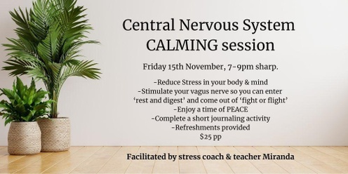 Central Nervous System Calming Session - Stress Reduction Class