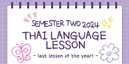 UQTSA's Last Thai Language Lesson! (Semester 2, 2024)