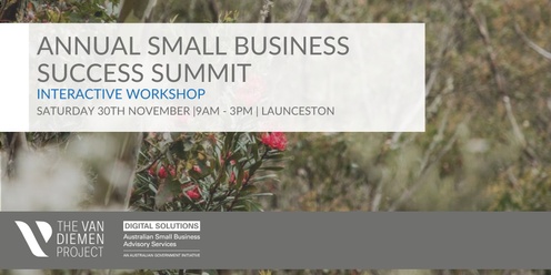 Annual Small Business Success Summit - Launceston