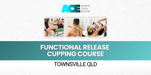 Functional Release Cupping Course (Townsville QLD)