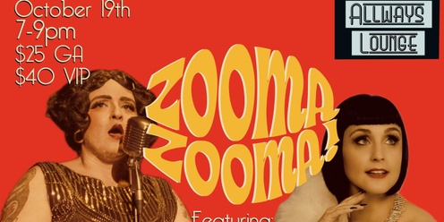 Zooma Zooma!: a Burlesque Tribute to Louis Prima & his band