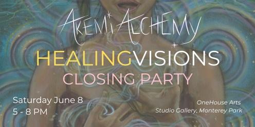 Akemi Alchemy | Healing Visions Closing Party