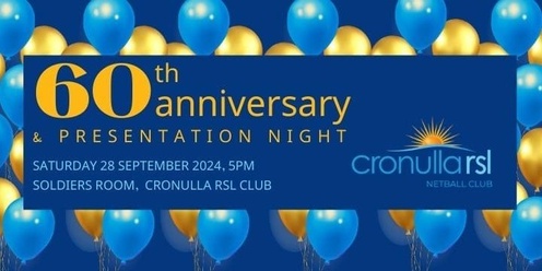 Cronulla RSL Netball Club 60th Anniversary & Presentation Night