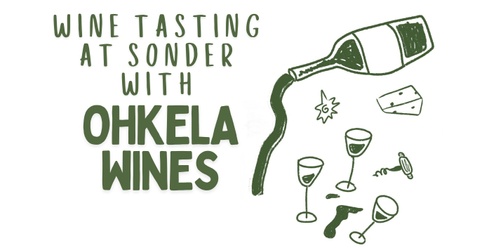 Wine Tasting at Sonder with Ohkela Wines