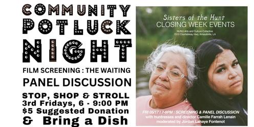 Community Potluck, Screening and Panel Discussion