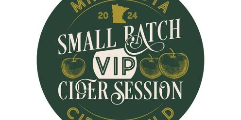 Small Batch VIP Cider Session