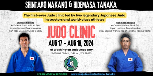 Shintaro Nakano & Hidemasa Tanaka Judo Clinic​ - August, 2024
