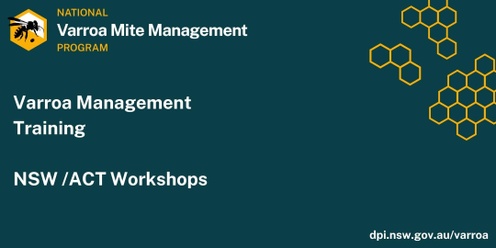 Canberra - Varroa Management Training Workshop