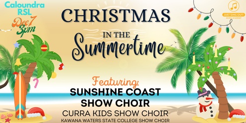 Christmas in the Summertime - Hosted by Sunshine Coast Show Choir